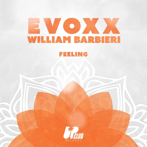 Evoxx & William Barbieri - Feeling [UCR217D]